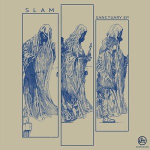 Slam – Sanctuary EP [SOMA502D]