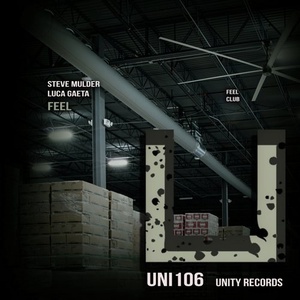 Steve Mulder, Luca Gaeta - Feel [UNI106]