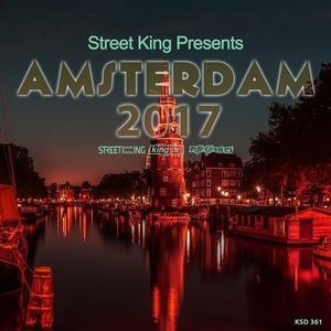 Street King Presents Amsterdam 2017 [KSD361]