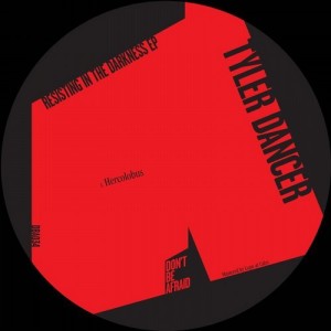 Tyler Dancer – Resisting In The Darkness [DBA034]