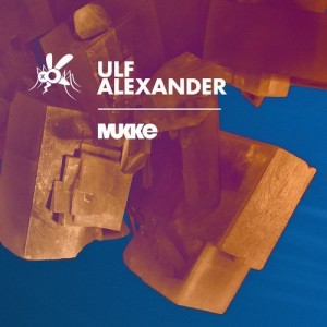 Ulf Alexander – Mobiagse [MUKKE024]