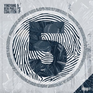 YINGYANG (UK), Ren Phillips – Coalition EP [5FD007]