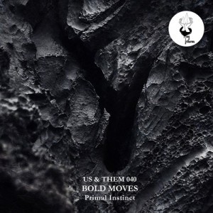 Bold Moves - Primal Instinct [UT040]