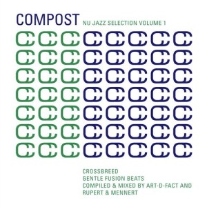 Compost Nu Jazz Selection Vol. 1 - Crossbreed - Gentle Fusion Beats [CPT5083]