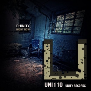 D-Unity - Right Now [UNI110]