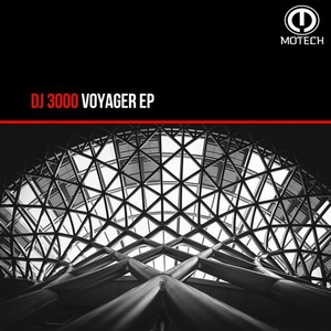 DJ 3000 – Voyager EP [MT110]
