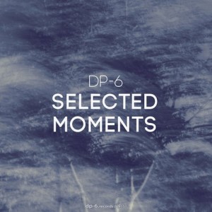 DP-6 - Selected Moments [DR151]