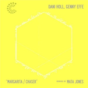 Dani Holl, Genny Effe – Margarita / Chaser [CNS044]