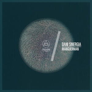 Dani Sinergia – Manguerman [FREQ1772]
