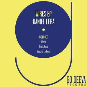 Daniel Lera - Wires Ep [GDV1729]