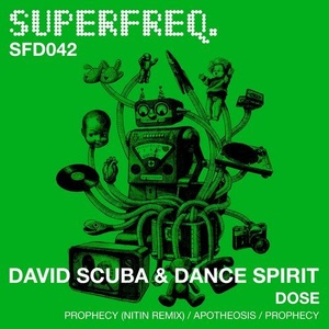David Scuba, Dance Spirit – Dose [SFD042]