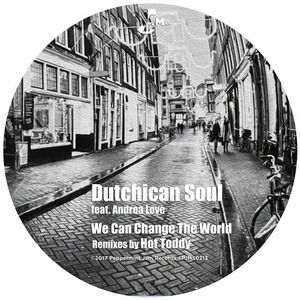 Dutchican Soul, Andrea Love – We Can Change the World [PJMS0213]