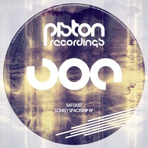 Eat Dust – Lonely Spaceship EP [PR2017361]