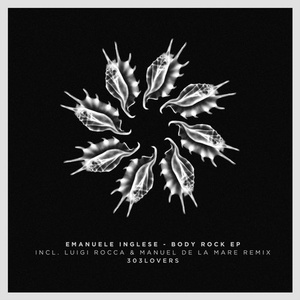 Emanuele Inglese – Body Rock EP [303L1740]