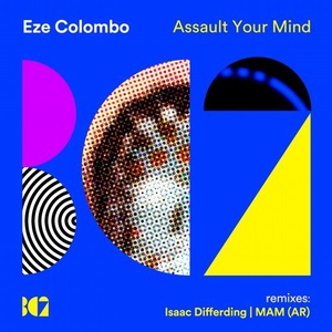 Eze Colombo – Assault Your Mind [BC2179]