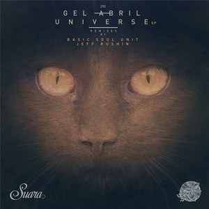 Gel Abril - Universe EP [SUARA290]