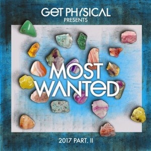 Get Physical Presents: Most Wanted 2017, Pt. 2 [GPMCD185]