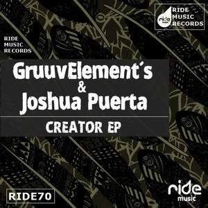 GruuvElement’s, Joshua Puerta – Creator EP [RID072]