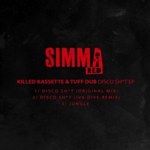 Killed Kassette & Tuff Dub - Disco Shit EP [SIMRED060]