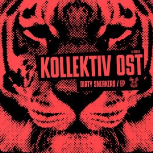 Kollektiv Ost - Dirty Sneakers EP [BT092]