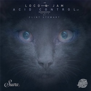 Loco & Jam - Acid Control EP [SUARA292]