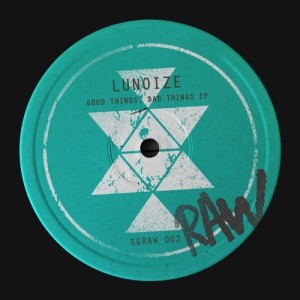 Lunoize - Good Things, Bad Things EP [SGRAW002]