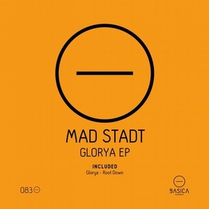 Mad Stadt – Glorya Ep [BSC083]