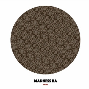 Madness Ba – Awake [INDUSHE092]