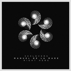 Manuel De La Mare - Right Here [303L1742]