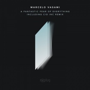 Marcelo Vasami - A Fantastic Fear Of Everything [RPLG051]