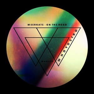 Meerkats – On The Road [WHO128]