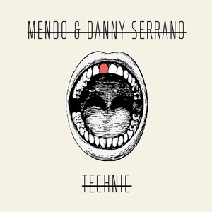 Mendo, Danny Serrano – Technic [EAB023]