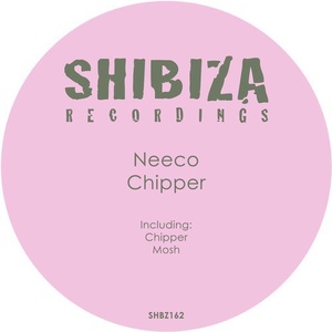 Neeco – Chipper [SHBZ162]
