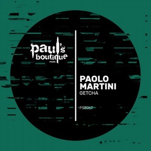 Paolo Martini – Getcha [PSB067]