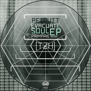 Petrutt – Evacuate Soul EP [TZH091]