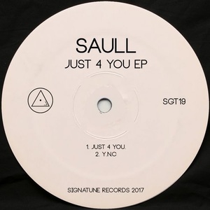 SAULL – Saull Just 4 You Ep [SGT19]