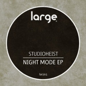 Studioheist - Night Mode EP [LAR265]