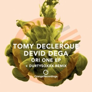 Tomy DeClerque, Devid Dega – Ori One EP [ORANGE069]