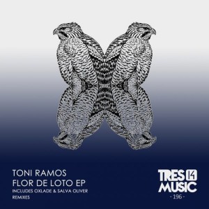 Toni Ramos - Flor De Loto EP [TR14196]