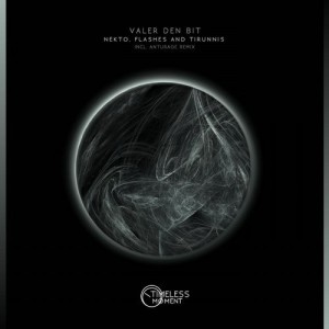 Valer den Bit – Nekto / Flashes / Tirunnis [HMR020]