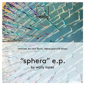 Wally Lopez - Sphera EP [SEL074]