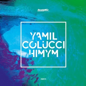 Yamil Colucci – Himym [SRMR174]