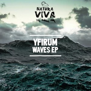 Yfirum - Waves EP [NAT506]
