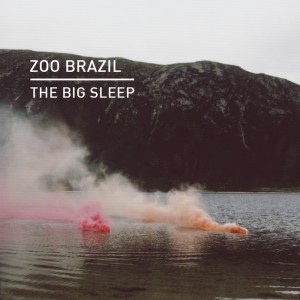 Zoo Brazil - The Big Sleep [KD056]