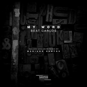 Beat Carlos – My Word [MSNR173]
