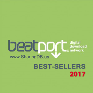 Beatport Best Sellers 2017