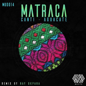CANTI, Aguacate – Matraca [MUD014]