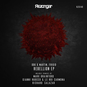 Dok & Martin, FRiGiD (CR) - Rebellion [RZG140B]