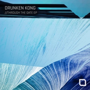Drunken Kong - Through The Gate EP [TR268]