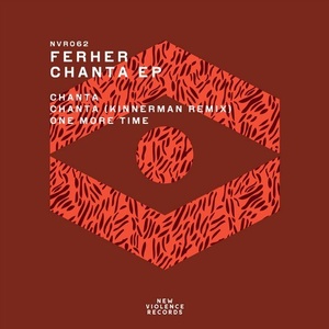 Ferher - Chanta EP [NVR062]